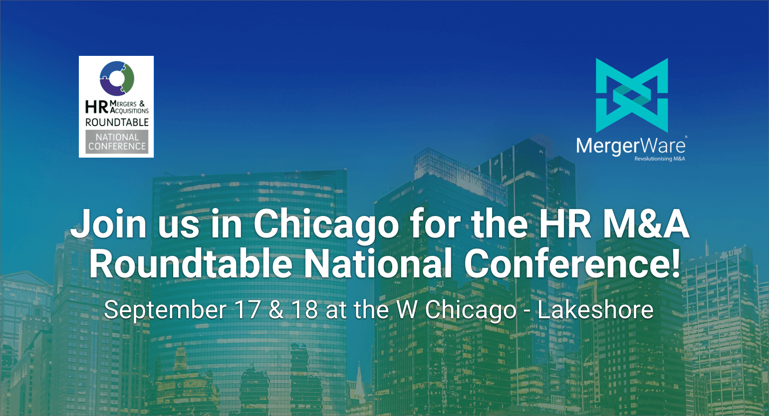 You are currently viewing Join us in Chicago for the HR M&A Roundtable National Conference!