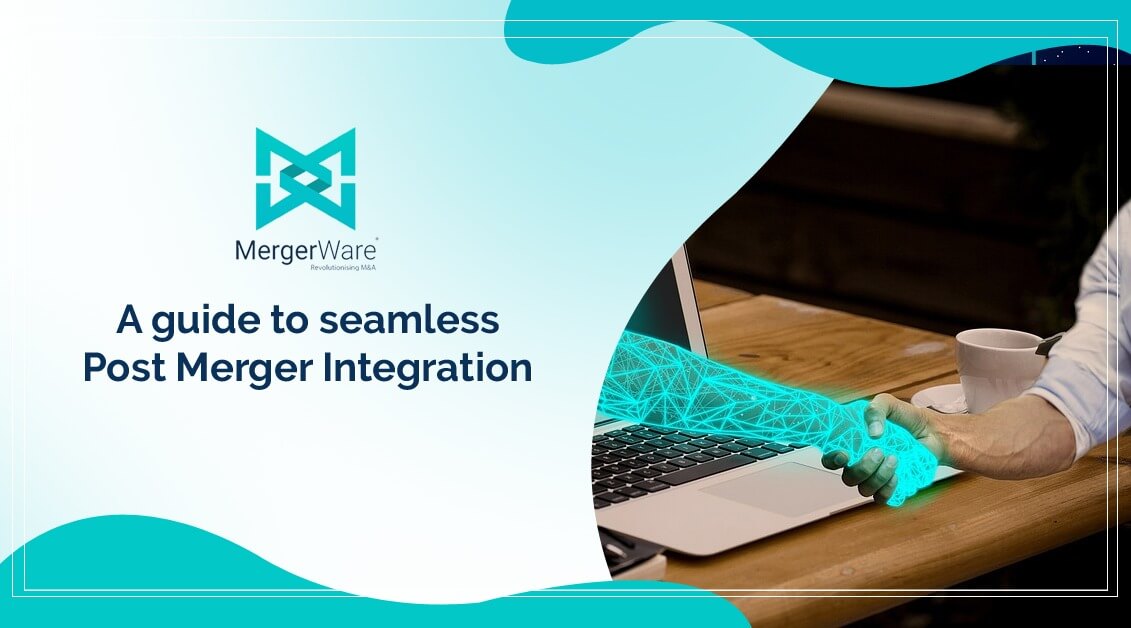 You are currently viewing A guide to seamless Post Merger Integration