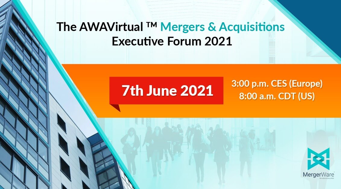 Read more about the article MergerWare is a Proud Media Sponsor of The AWAVirtual™️ Mergers & Acquisitions Executive Forum 2021
