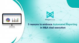 5 Reasons to embrace Automated Reporting in M&A Deal Execution